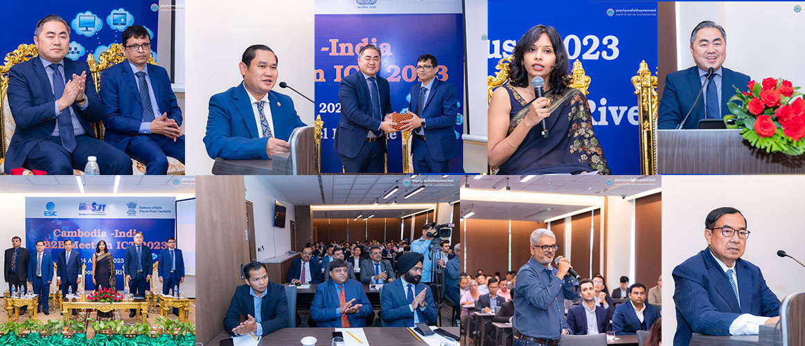  India- Cambodia: Fostering Cooperation in ICT and B2B Meeting in Phnom Penh